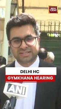 Delhi HC Gymkhana Hearing: Court Records Key Statement in Club Eviction | Big Relief for Members