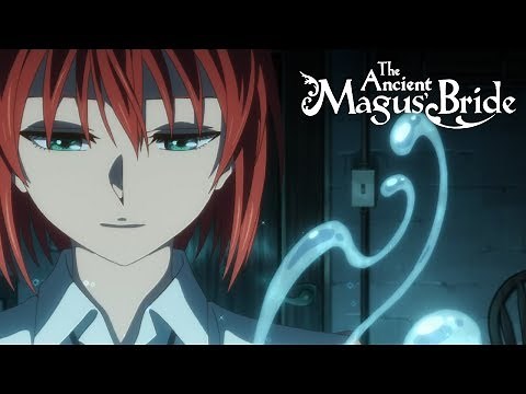 Chise's First Magic | The Ancient Magus' Bride
