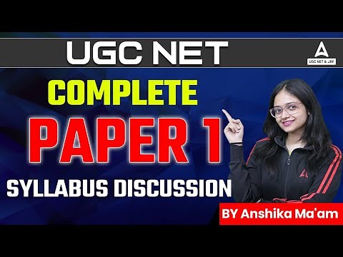 UGC NET | Complete Paper 1 | Syllabus Discussion | By Anshika Ma'am