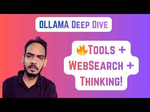 🚀 A Deep Dive Into Ollama | Tool-calling + Web Search + LLM Thinking + Streaming + Structured Output