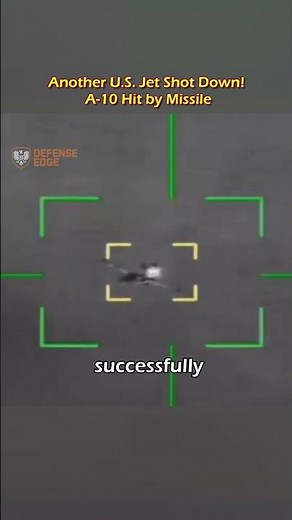 US A-10 Warthog Shot Down Over Strait of Hormuz | Pilot Rescued