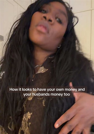 How it looks to have your own money and your husband's money too