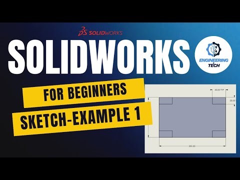 SOLIDWORKS Simple Sketch Tutorial for Beginners - Follow Along Practice