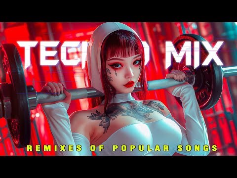 WORKOUT TECHNO MIX 2024 💣 High Energy Techno Bangers 💣 Remixes Of Popular Songs