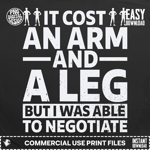 Sarcastic Digital Design: Amputee Humor PNG, Cost Arm Leg Quote, Funny Disability Art - Etsy UK