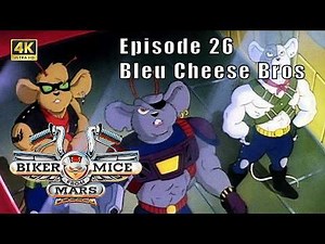 [4K] Biker Mice From Mars - Ep. 26: Bleu Cheese Bros [2160p]