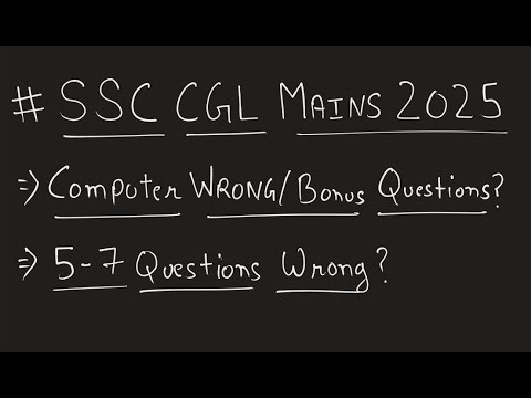 SSC CGL Mains 2025 Computer Bonus Questions | 5-7 Questions Wrong?