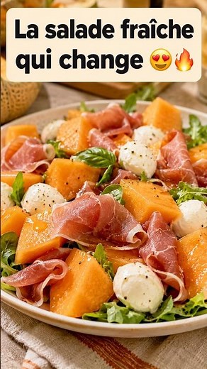 La salade fraîche qui change 😍🔥 Melon Jambon Mozzarella facile