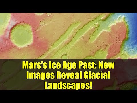 Mars's Ice Age Past: New Images Reveal Glacial Landscapes!