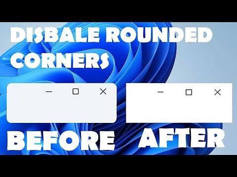 How to Disable Rounded corners on Windows 11