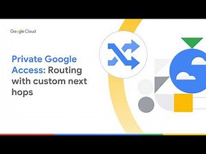 Private Google Access: Routing with custom next hops