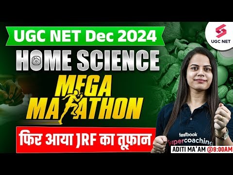 UGC NET Home Science Marathon 2024 | Complete UGC NET Home Science Preparation By Aditi Ma'am