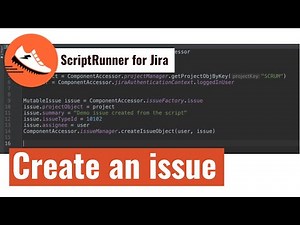 ScriptRunner for Jira - Create an issue