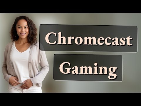 Is Chromecast the Best Way to Cast Mobile Games to TV?