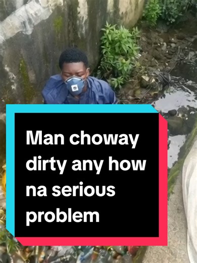 Man choway dirty how na serious problem #tiktok #cameroontiktok🇨🇲 #foryou #237🇨🇲 #foryoupage