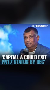 4.7K views · 18 reactions | NEWS: Capital A could exit PN17 status by Dec Capital A is confident that it will be able to exit its PN17 status by this December after its shareholders approved the disposal of its aviation business to AAX. The plan still requires the approval of AAX shareholders, with an EGM scheduled for Wednesday. | The Edge Malaysia | Facebook