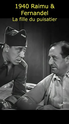 Émotion et humanité ❤️ | Raimu et Fernandel dans La Fille du puisatier #cinemafrancais #extraitfilm