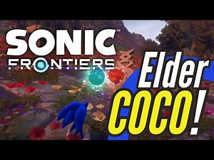 Sonic Frontiers Elder Koco Location