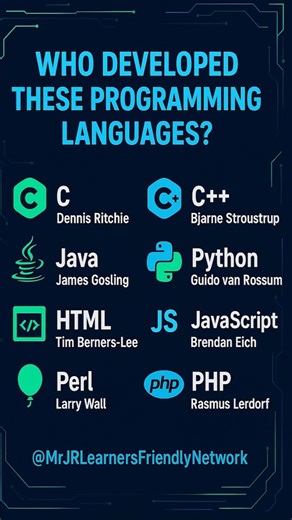 Mr JR on Instagram: "Who Developed These Programming Languages? Programming didn’t start overnight — it was built by brilliant minds who shaped the entire tech world. Here are the legends behind the most popular programming languages 👇 ✅ C — Dennis Ritchie ✅ C++ — Bjarne Stroustrup ✅ Java — James Gosling ✅ Python — Guido van Rossum ✅ HTML — Tim Berners-Lee ✅ JavaScript — Brendan Eich ✅ Perl — Larry Wall ✅ PHP — Rasmus Lerdorf 📌 Join our Telegram community for more tutorials(link in bio)"