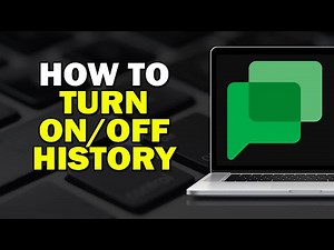 How To Turn On Or Off History On Google Chat (Quick Tutorial)
