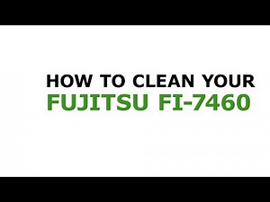 How to clean your Fujitsu fi-7460