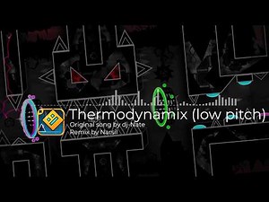 [ACHERON SONG] dj-Nate - Thermodynamix (low pitch remix) | Geometry Dash songs