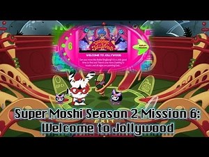 Moshi Monster Cheats: Super Moshi Season2 Mission 6 - Welcome to Jollywood