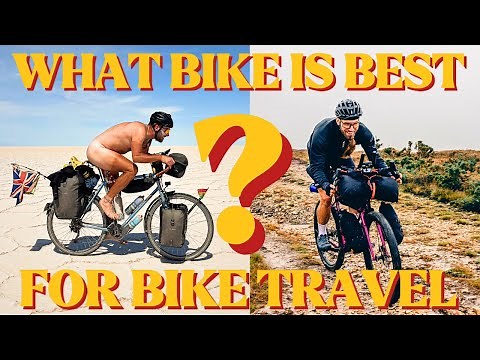 Best bike for bikepacking and cycle touring?