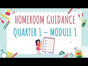 HOMEROOM GUIDANCE MODULE 1