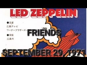 Led Zeppelin - Friends, Live 1971