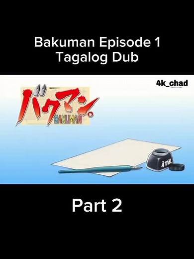 Bakuman Episode 1 Tagalog Dub Part 2 #animePh #4k_chad #Bakuman #anime #animetagalogdub #animemovie #aninetiktok #animefyp #animelove #fyp #fyp #fyp