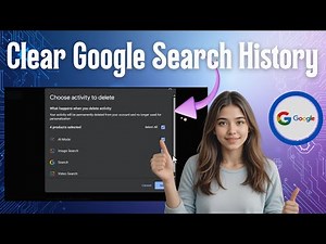 How To Clear Google Search History | Complete Privacy Guide