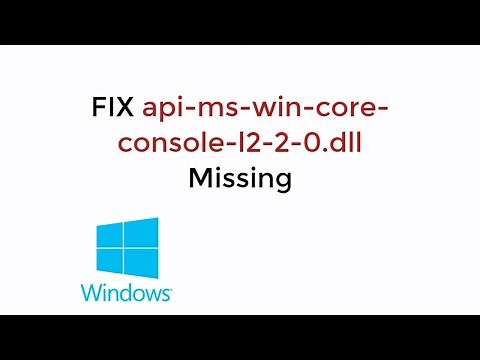 FIX api-ms-win-core-console-l2-2-0.dll is Missing
