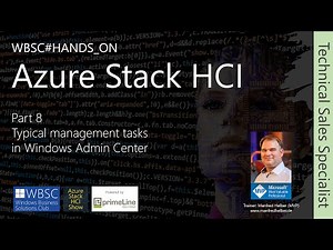 ASHCI TSS 08 - Typical management tasks in Windows Admin Center