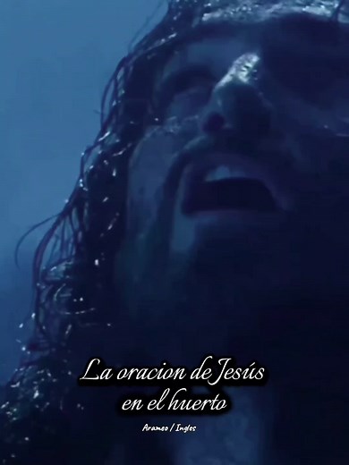 Oración de Jesús en Arameo: Getsemaní y Poder