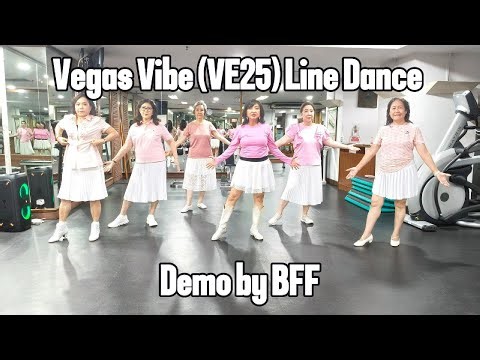 Vegas Vibe (VE25) Line Dance - Demo by BFF