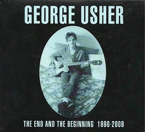 George Usher - The End And The Beginning 1990-2009