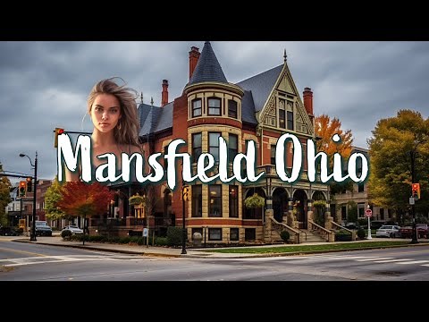 Epic Things to Do in Mansfield, Ohio That Will Blow Your Mind!