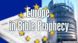 Europe in Bible Prophecy