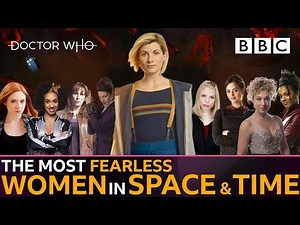 The Most Fearless Women in Space and Time - Doctor Who