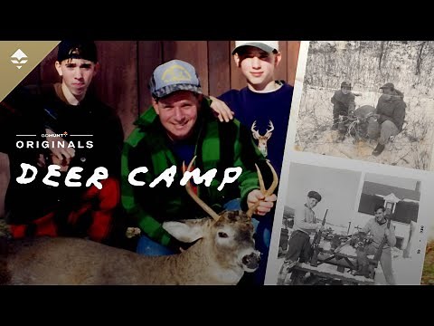 A Family Deer Hunting Tradition - DEER CAMP