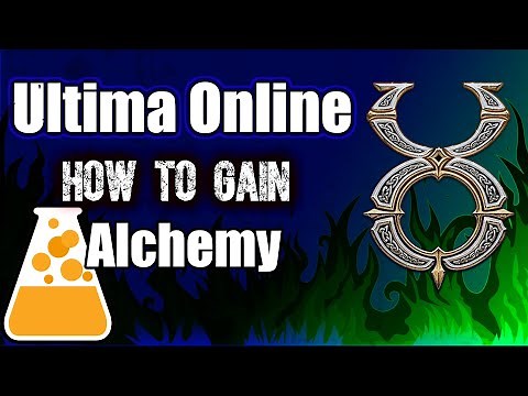 ULTIMA ONLINE | HOW TO GAIN ALCHEMY | SKILL GAINS | UO | 2022
