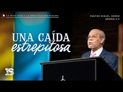 Una caída estrepitosa - Pastor Miguel Núñez | La IBI