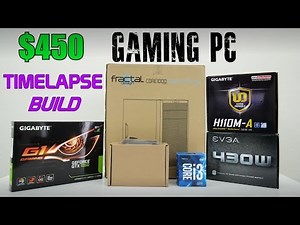 $450 Gaming PC | Time Lapse Build
