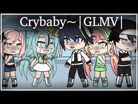 Crybaby~|GLMV|