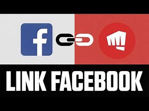 Link Facebook to Riot Games for Easy Login & Account Access