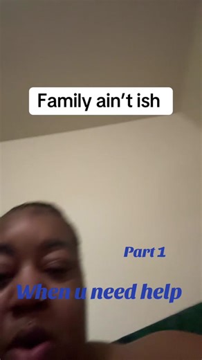 Family Drama Unfolds: When You Need Help - Part 1