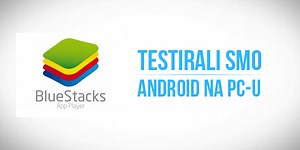 [GG TECH] Special- Bluestacks: Android na PC-u