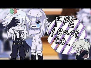 FPE react to... part 7 (🇮🇩/🇬🇧) 《Fundamental Paper Education