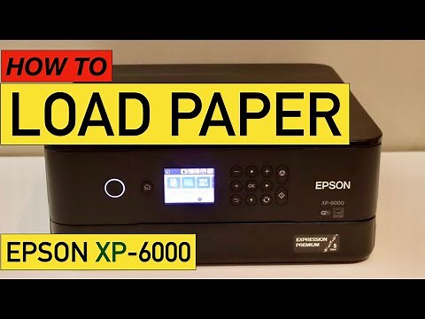 Epson XP 6000 Load Paper Tray.